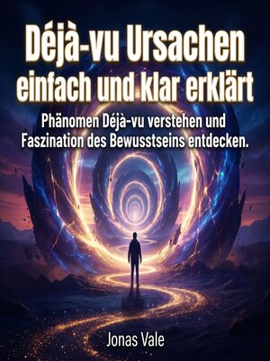 cover image of Déjà-vu Ursachen einfach und klar erklärt